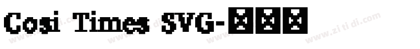 Cosi Times SVG字体转换
